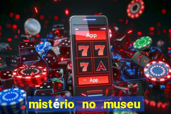 mistério no museu imperial pdf grátis