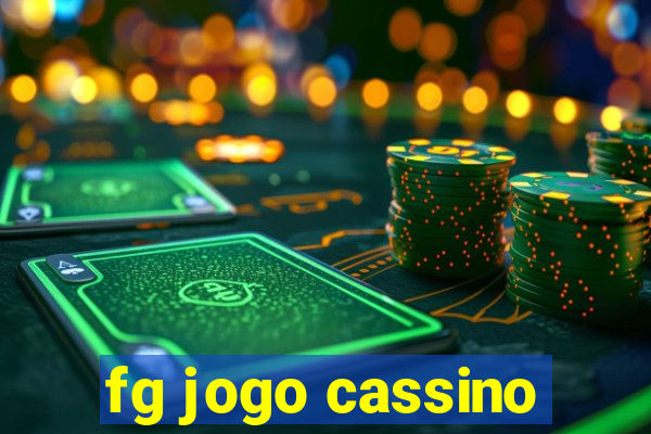 fg jogo cassino