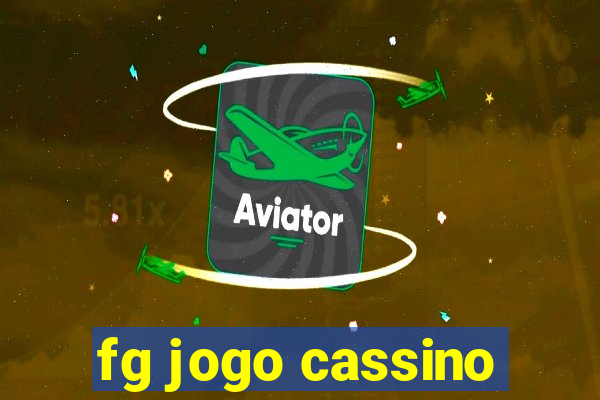 fg jogo cassino