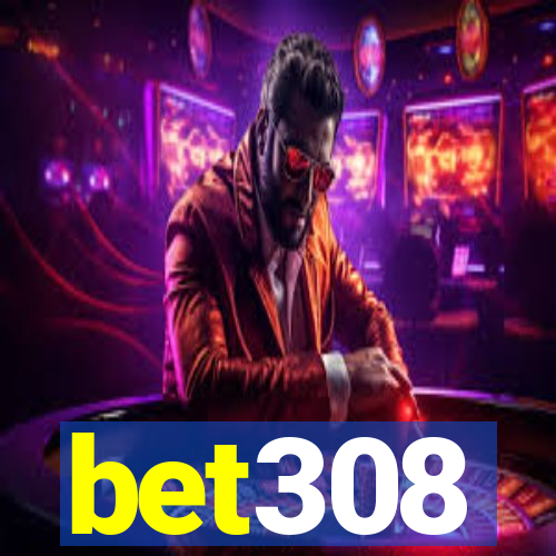 bet308