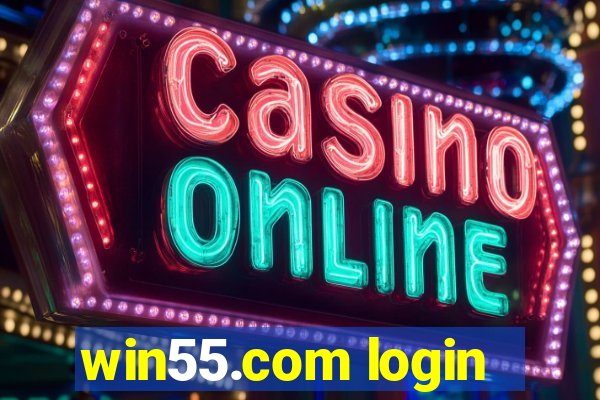 win55.com login