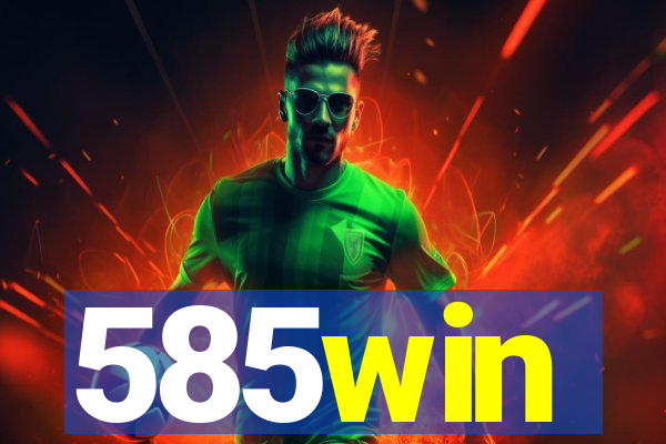 585win