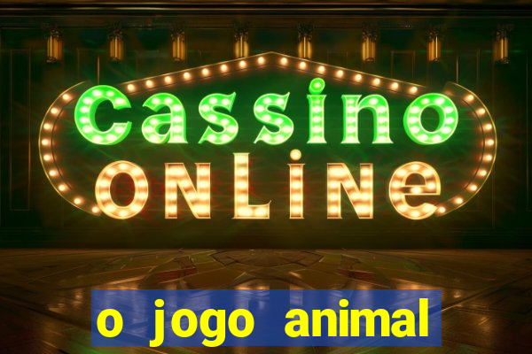 o jogo animal world paga mesmo