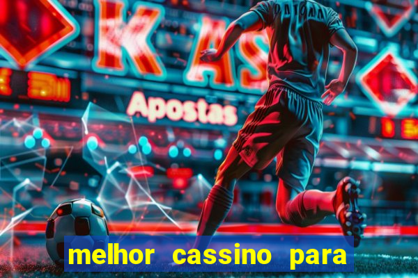 melhor cassino para jogar fortune tiger