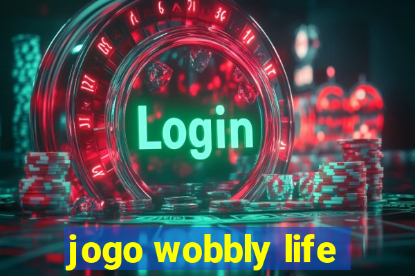 jogo wobbly life