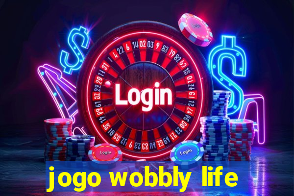 jogo wobbly life