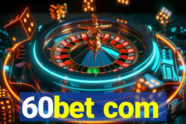 60bet com