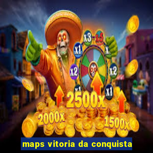 maps vitoria da conquista