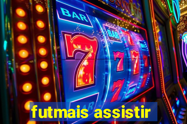 futmais assistir