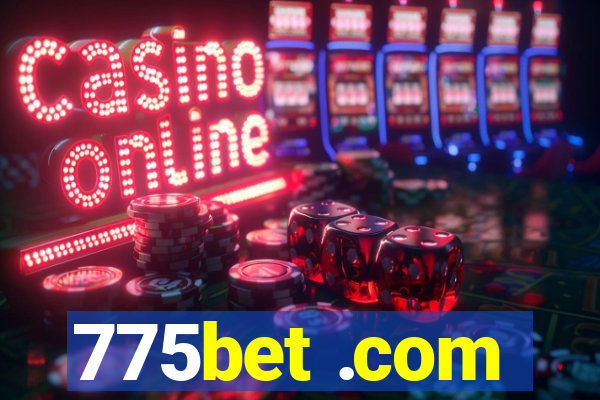 775bet .com