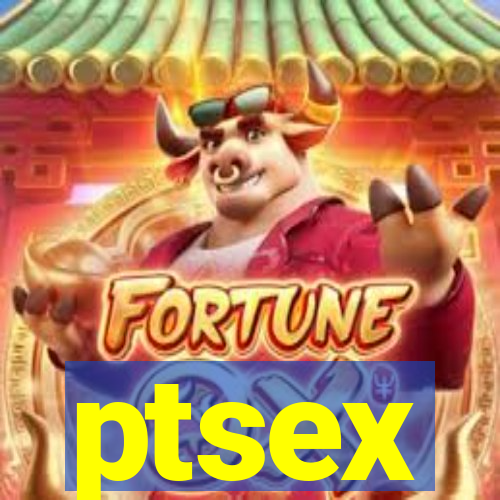 ptsex