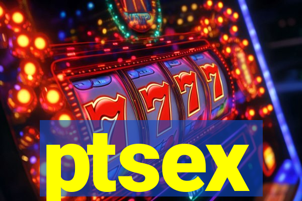 ptsex