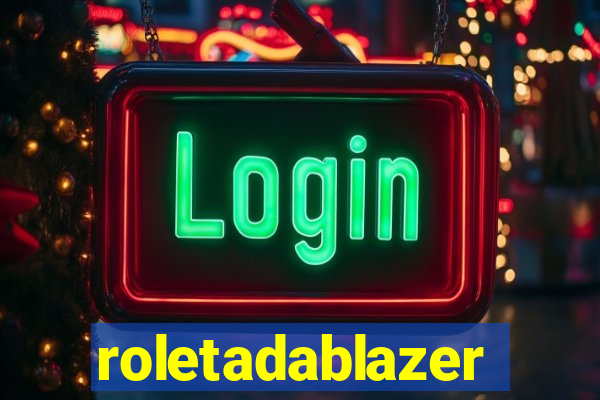 roletadablazer