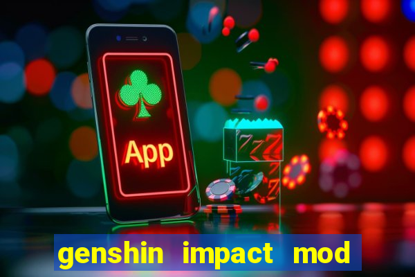 genshin impact mod menu 2024