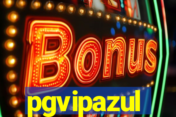 pgvipazul