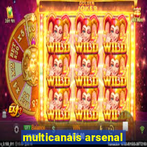 multicanais arsenal