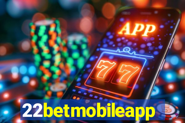 22betmobileapp