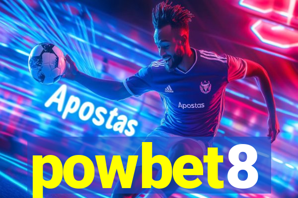 powbet8