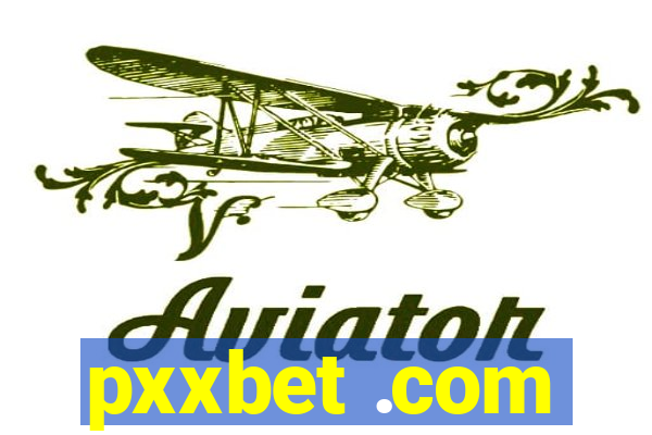 pxxbet .com