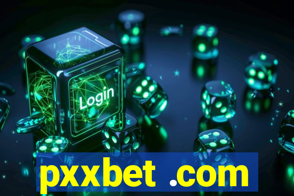 pxxbet .com