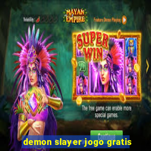 demon slayer jogo gratis