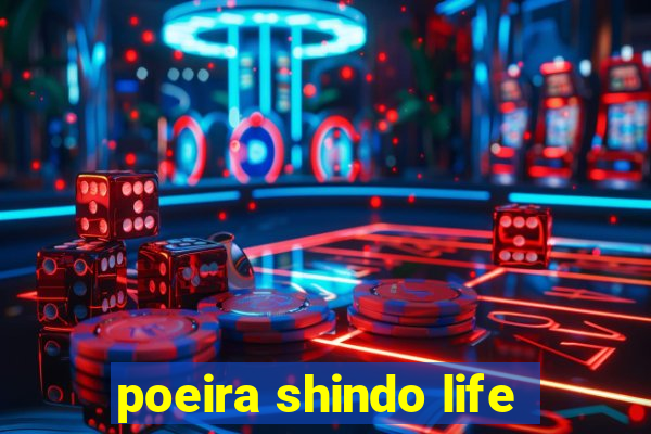 poeira shindo life