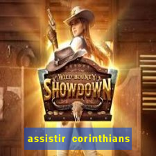 assistir corinthians x sao paulo ao vivo futemax