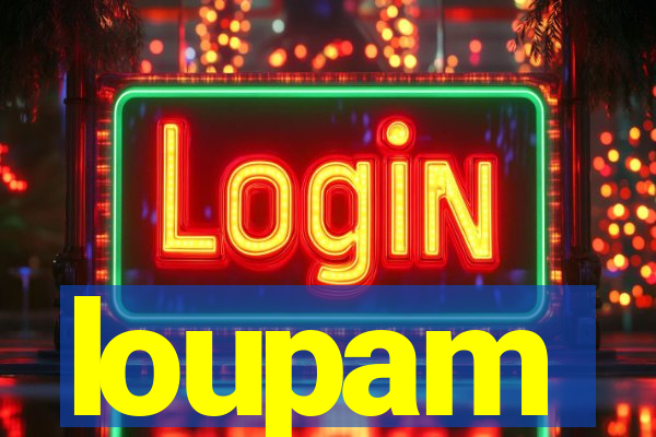 loupam