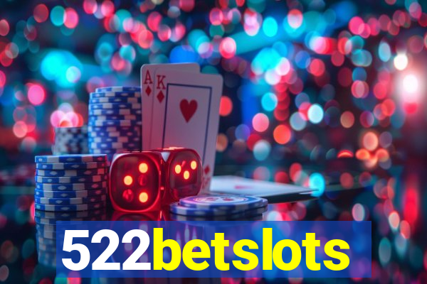 522betslots