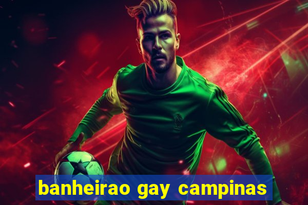 banheirao gay campinas