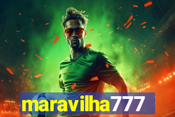 maravilha777