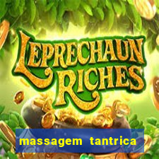 massagem tantrica perto de mim