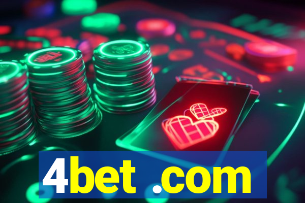 4bet .com