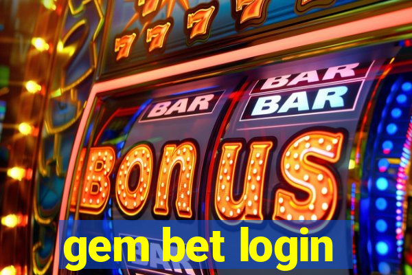 gem bet login