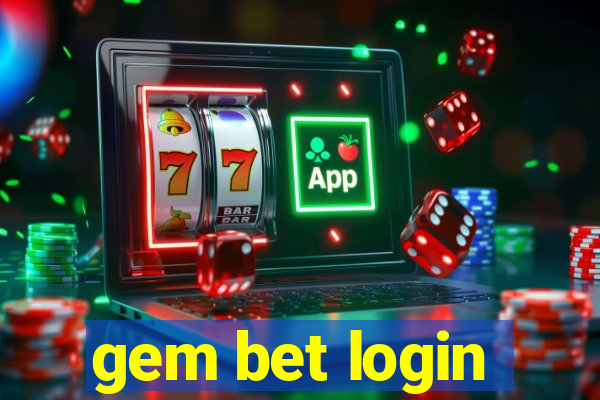 gem bet login