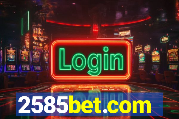 2585bet.com