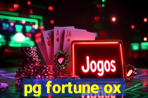 pg fortune ox