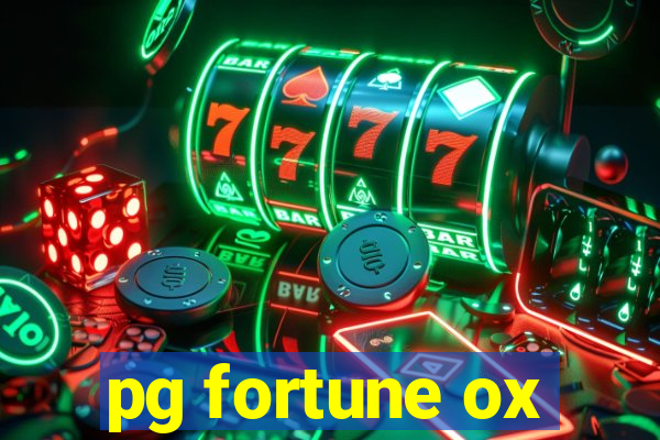 pg fortune ox