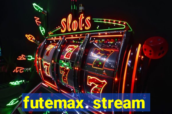 futemax. stream