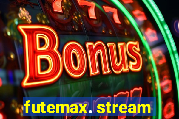 futemax. stream