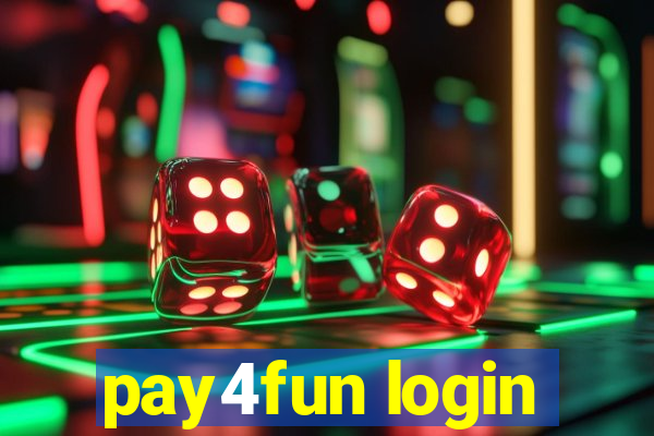 pay4fun login