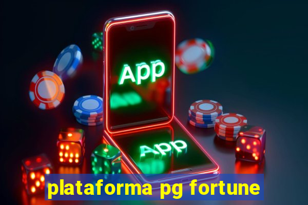 plataforma pg fortune