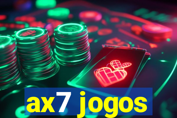 ax7 jogos