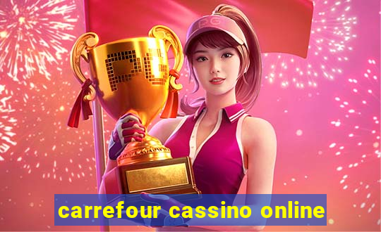 carrefour cassino online