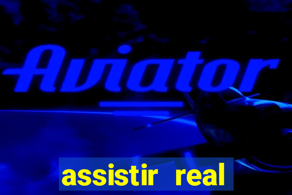 assistir real madrid multi canais