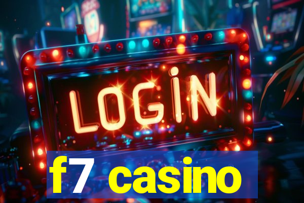 f7 casino