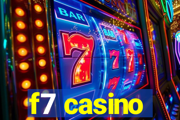 f7 casino