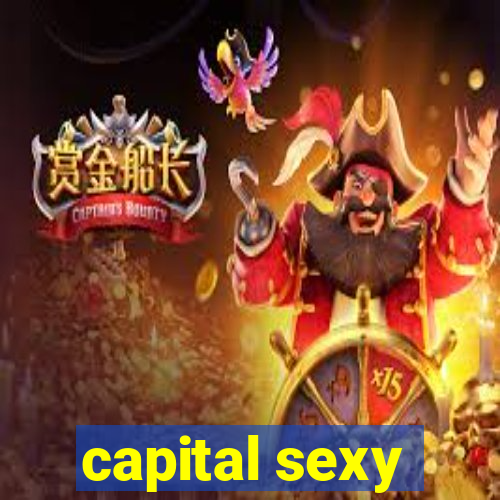 capital sexy