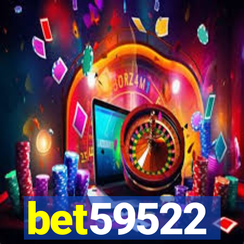 bet59522