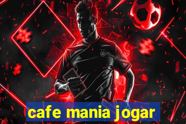 cafe mania jogar